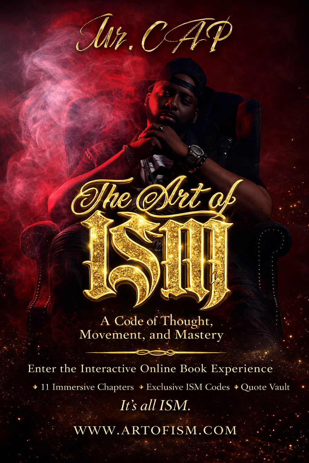 The Art of ISM by Mr. CAP